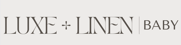 LUXE & LINEN BABY